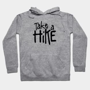 Take a Hike Hoodie